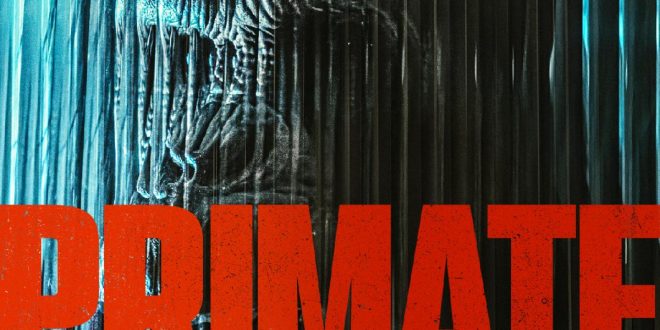 PRIMATE – HOME ENTERTAINMENT RELEASE + BONUS CONTENT