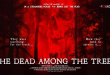 Distort 2: The Dead Among the Trees is a FOUND TV Exclusive This May After UFF Festival Premiere