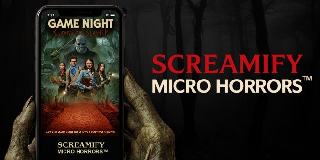 SCREAMIFY LAUNCHES GAME NIGHT — A 24-EPISODE SLASHER SERIES WHERE THE BOARD GAME FIGHTS BACK