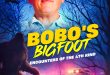 Bayview Entertainment Unveils Reality-Shattering Bigfoot Documentary Featuring Legend James “Bobo” Fay