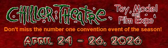 Chiller Theatre Spring Weekend 2026 Arrives