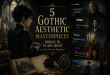 5 Gothic Aesthetic Masterpieces Hiding in Plain Sight on Non-Horror Platforms