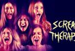 Movie Review:  Scream Therapy