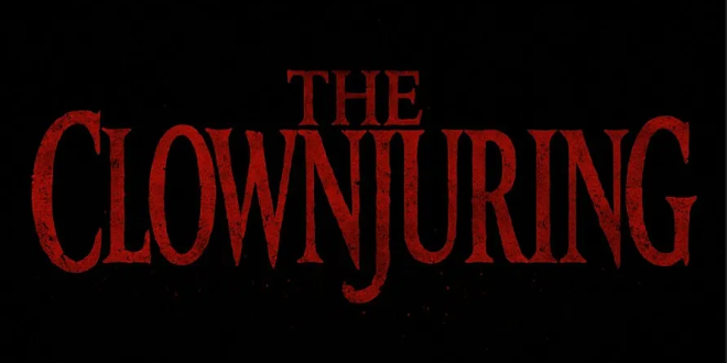 Movie Review: The Clownjuring