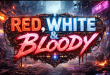 Sci-Fi Horror Feature ‘Red, White & Bloody’ Launches Indiegogo Campaign, Blending Political Allegory with Dystopian Terror