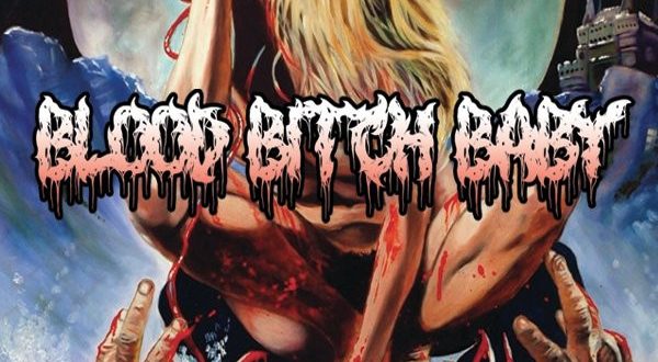 Movie Review: Blood Bitch Baby (Blu-ray)