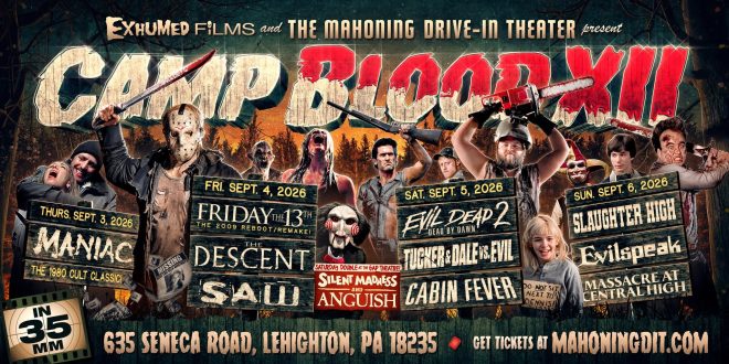 Exhumed Films and the Mahoning Drive-In Theater proudly present CAMP BLOOD XII