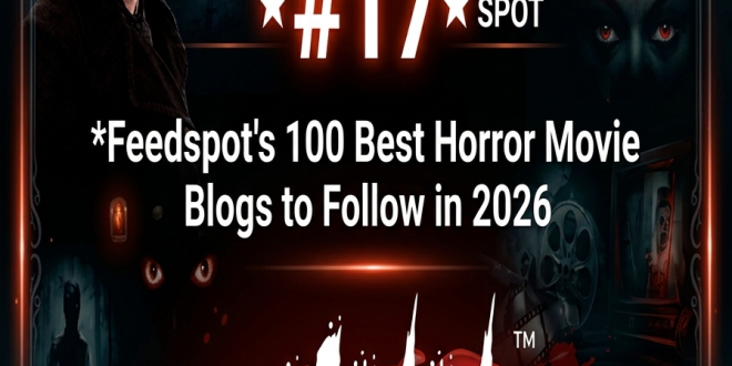 HNN Ranks Amoung The Best In Feedspot’s 100 Best Horror Movie Blogs To Follow In 2026