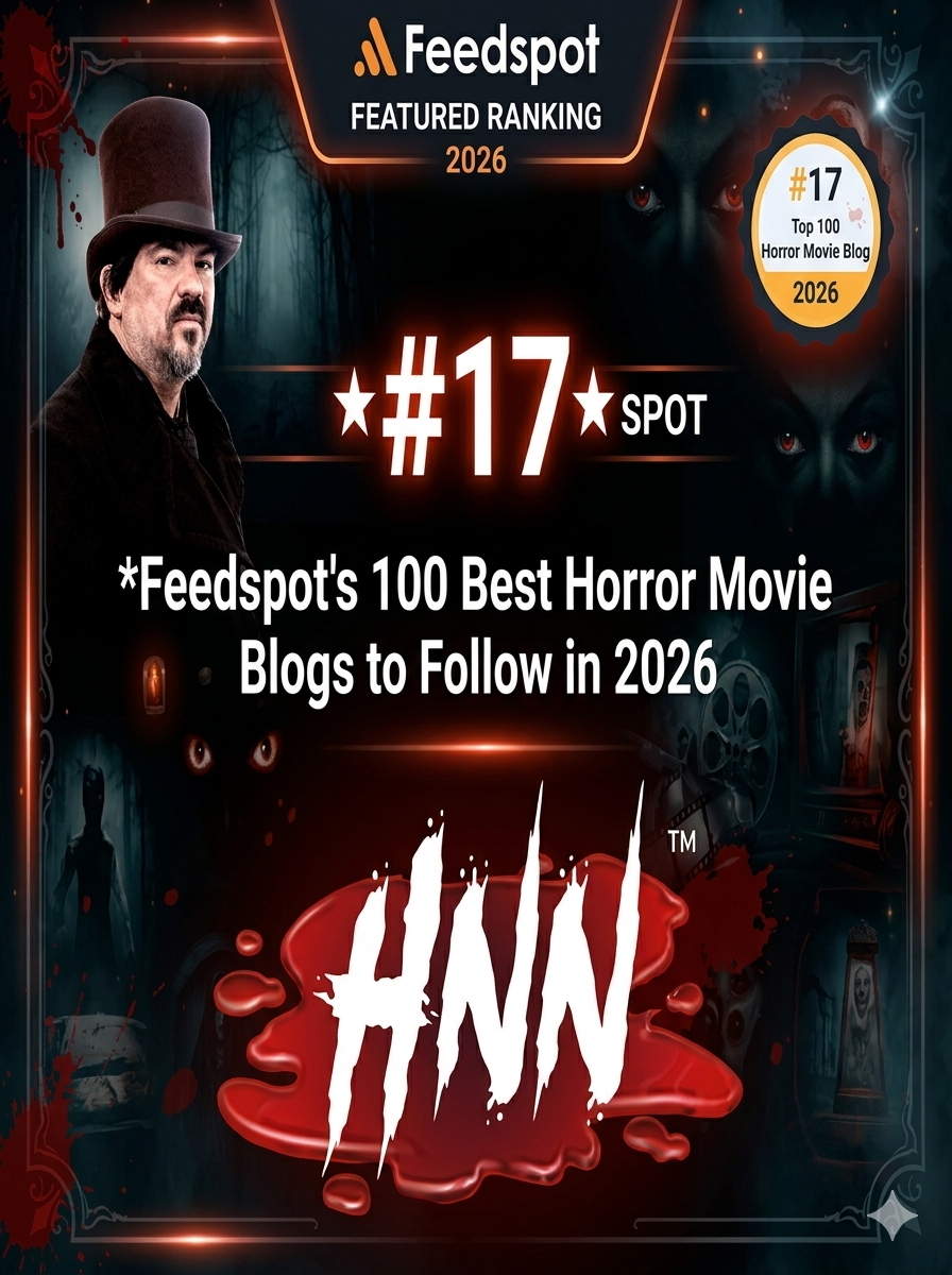 HNN Ranks Amoung The Best In Feedspot’s 100 Best Horror Movie Blogs To Follow In 2026