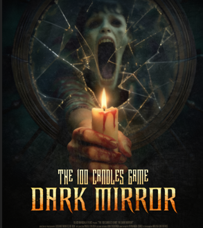 The 100 Candles Game: Dark Mirror | Coming Soon from Black Mandala
