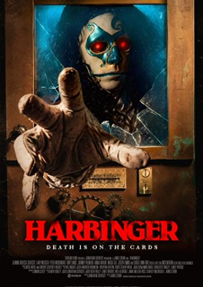 Harbinger – directed by James Crow, and written by Harry Boxley & Simon Cluett, and starring Peter Woodward, Jeanine Nerissa Sothcott & Nick Nevern