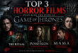 Top 3 Horror Films Featuring the Stars of Game of Thrones