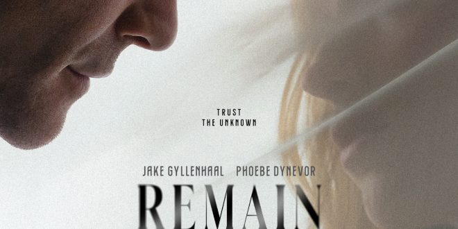M. NIGHT SHYAMALAN AND NICHOLAS SPARKS COLLABORATE FOR THE FIRST TIME ON THE THRILLING ROMANTIC MYSTERY ‘REMAIN’ STARRING JAKE GYLLENHAAL